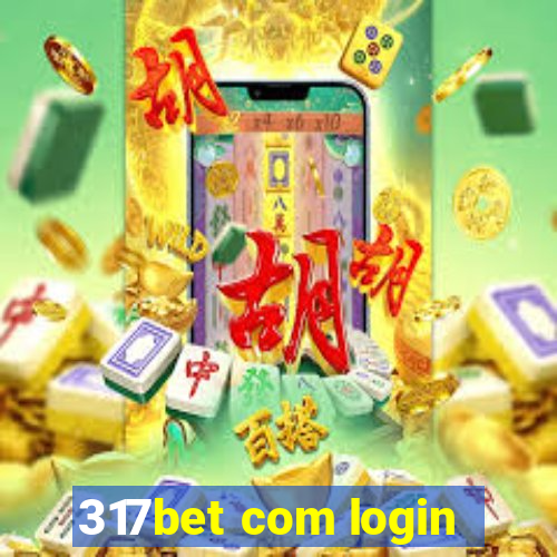 317bet com login